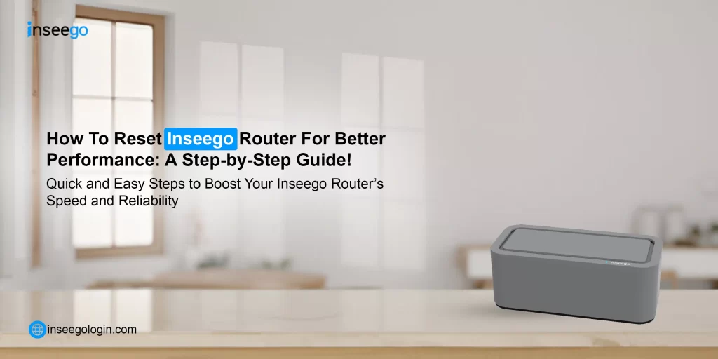 How To Reset Inseego Router​